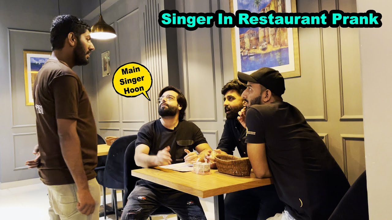 Singer In Restaurant Prank | Pranks In Pakistan | Humanitarians