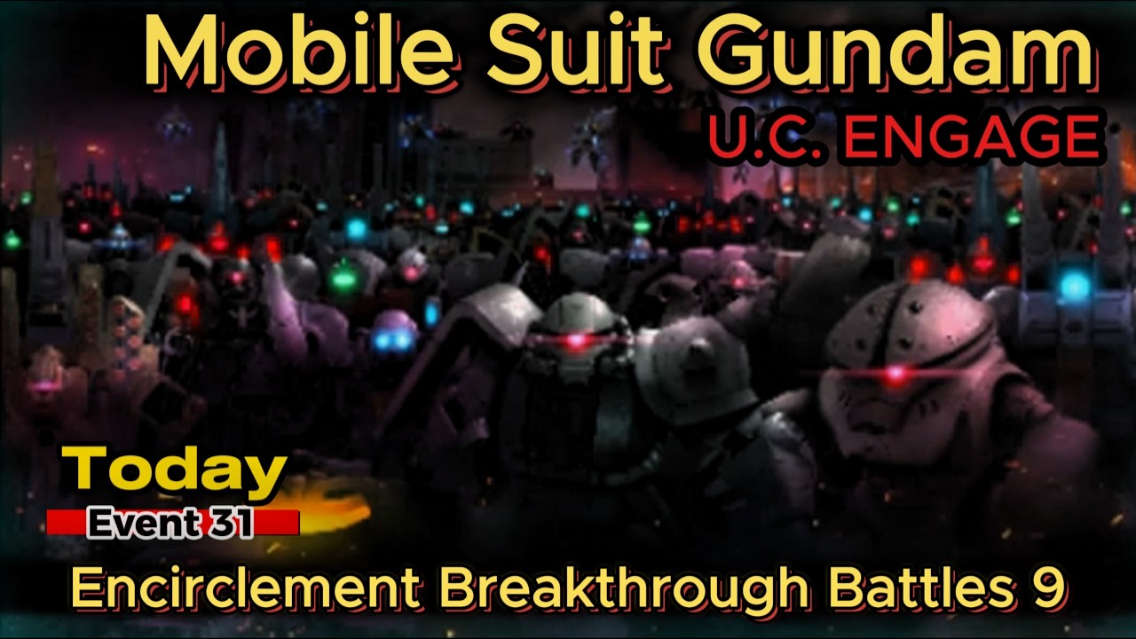 Mobile Suit Gundam U.C. Engage Event 31 Encirclement Breakthrough Battles 9