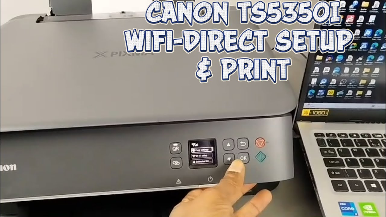 How To Connect Canon Pixma TS5350i To WIFI-Direct & Print from Your Phone