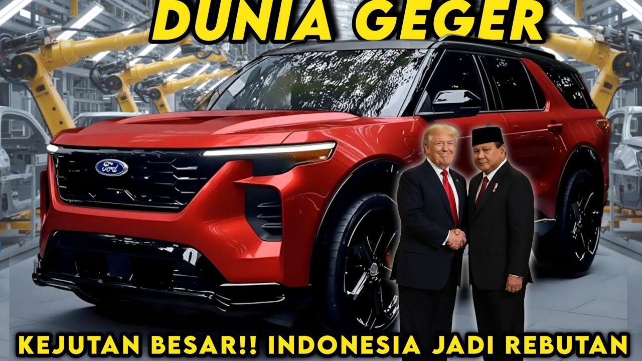 KEJUTAN BESAR‼️ Indonesia Jadi Rebutan ! Akan jadi basis produksi Raksasa Otomotif Amerika