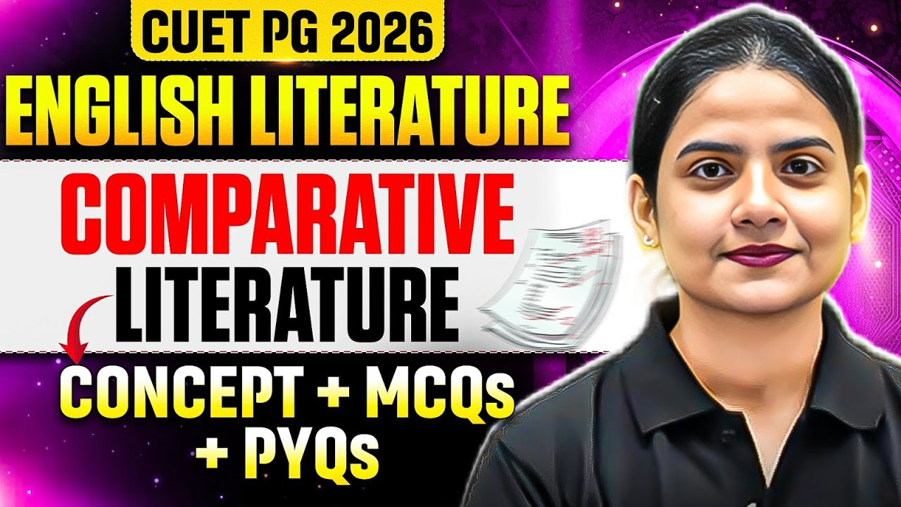 CUET PG English Literature 2026 | CUET PG English Comparative Literature  2026
