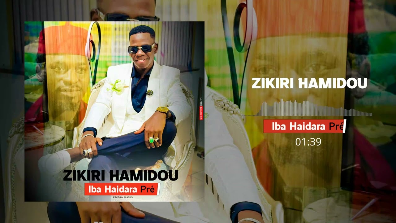 Zikiri Hamidou - Iba Haidara Pré ( Audio Officiel )