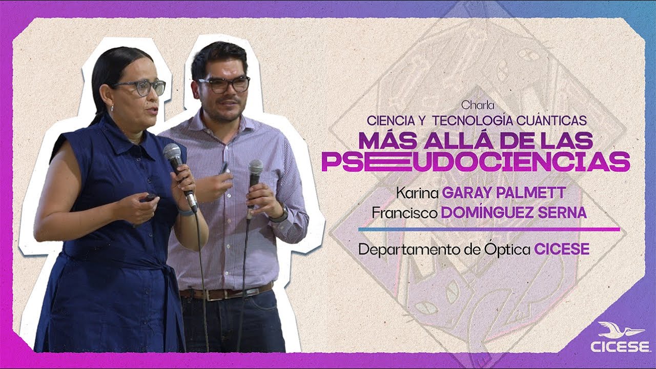 Charla: Ciencia y tecnología cuánticas, más allá de la pseudociencia