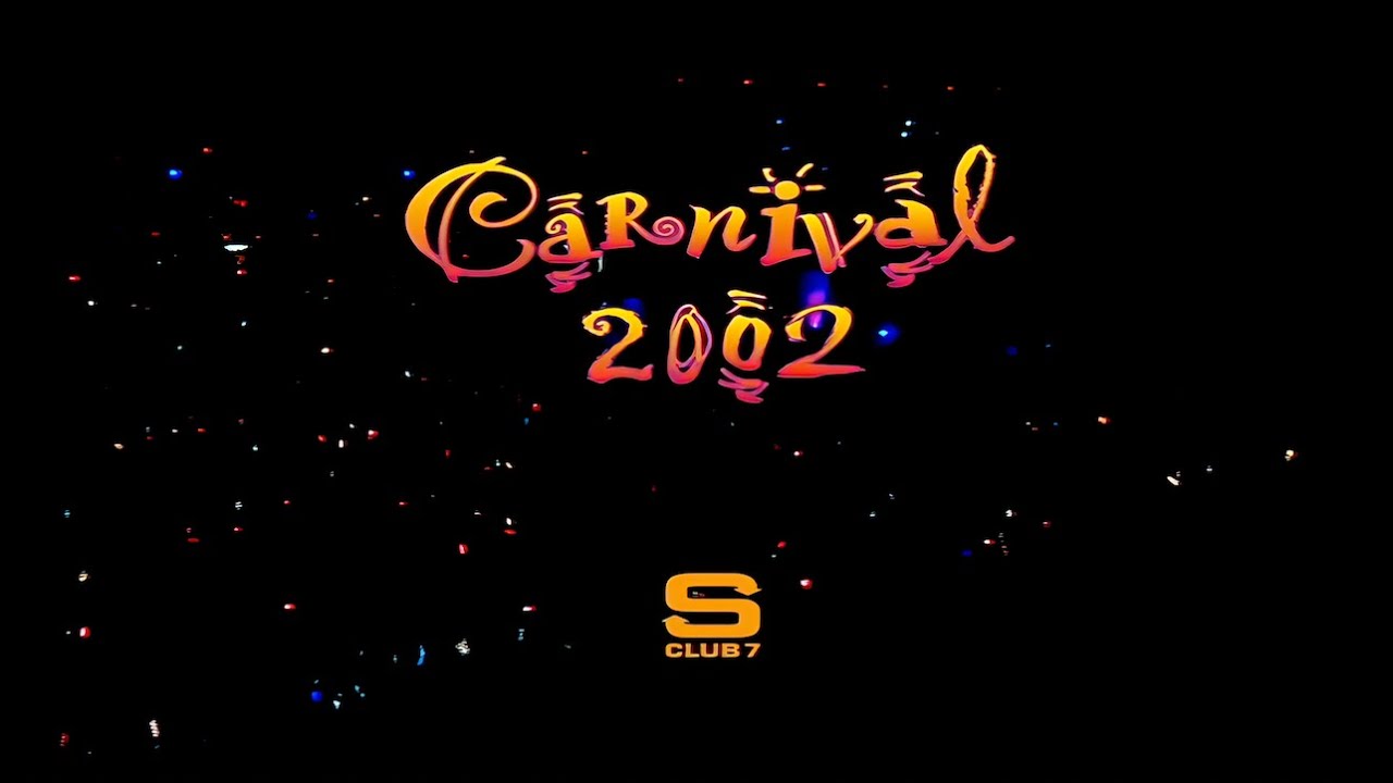 S Club 7 - Carnival Tour (2002)