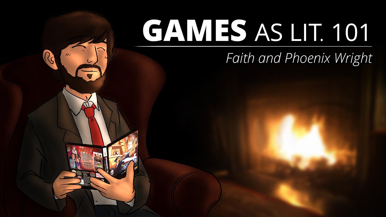 Games as Lit. 101 - Faith and Phoenix Wright