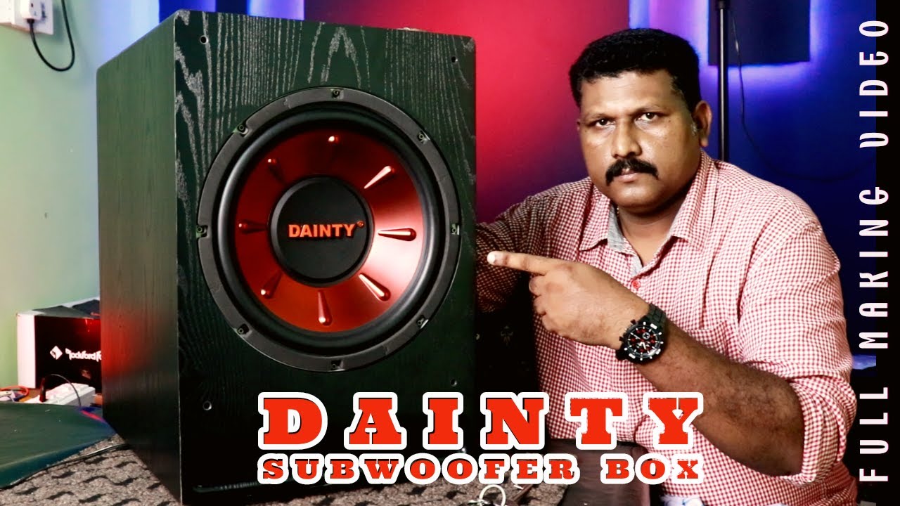DAINTY 12 INCH PREMIUM SUBWOOFER BOX MAKING #projectwonders