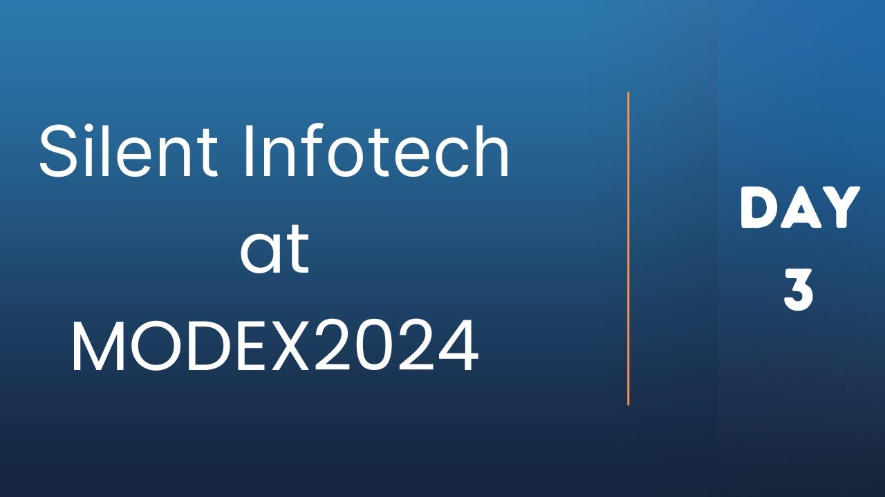 Silent Infotech at Modex2024 | Day3 highlights | Modex Expo