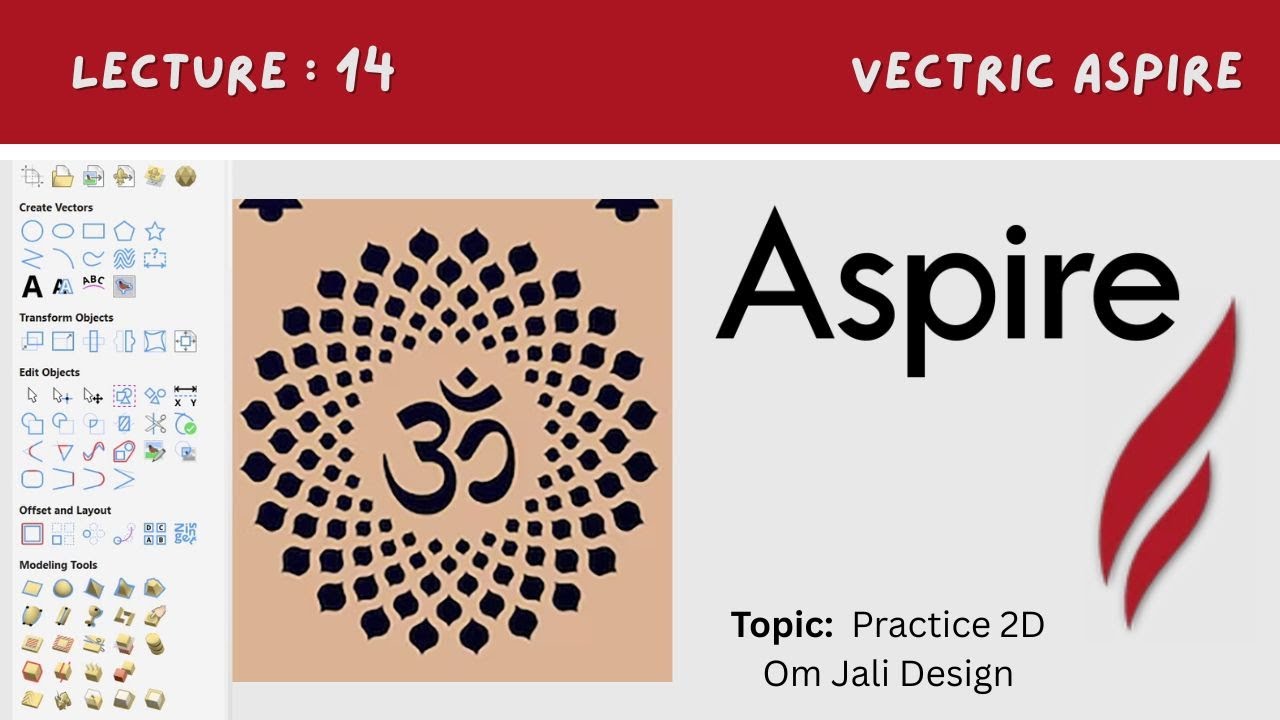 Учебное пособие Aspire, часть 14 | Практика 2D OM Jali Design в Vectric Aspire | Цифровые эффекты