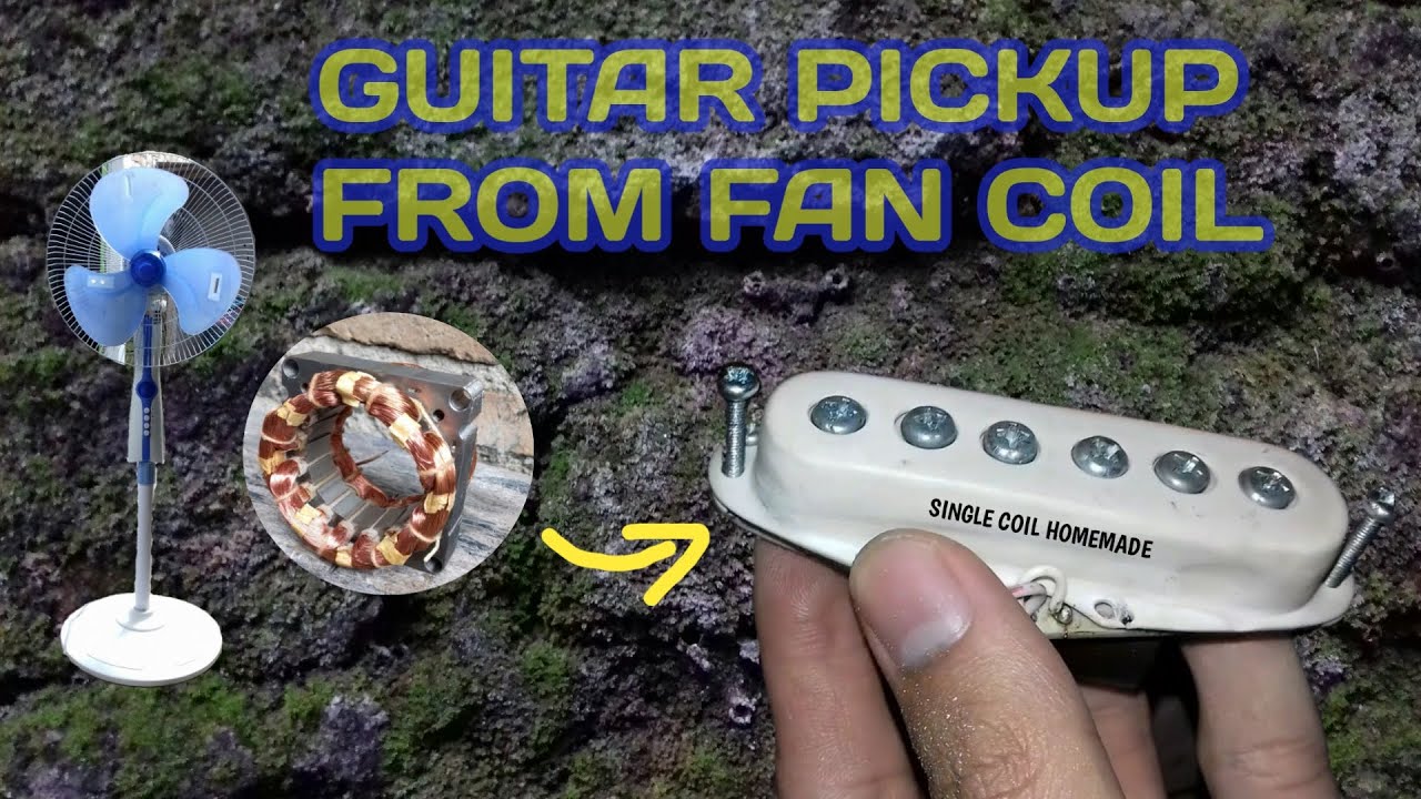 DIY GUITAR PICKUP FROM FAN COIL Part 01