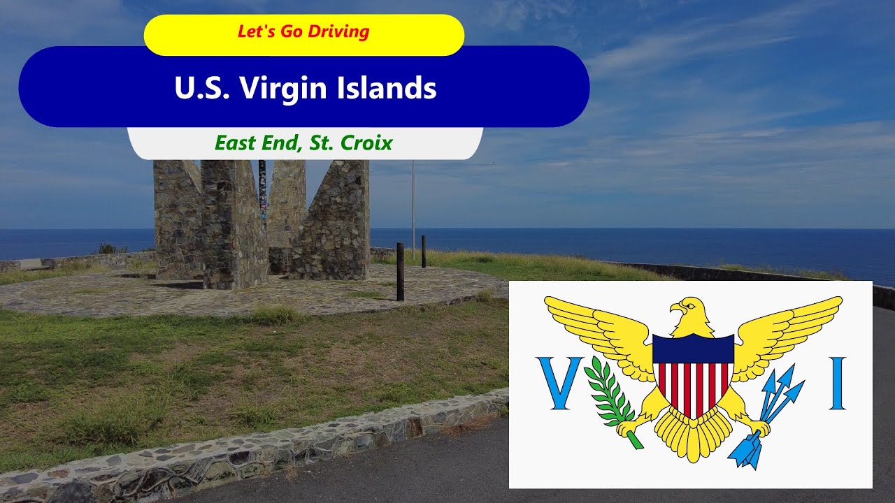 Let’s Go Driving: St. Croix East End Journey  (Part One)
