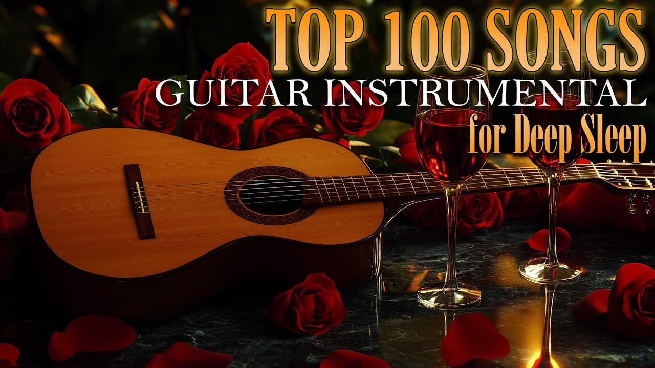 Most Soothing Guitar & Saxophone Instrumental – Romantic, Healing & Relaxing Music for the Soul