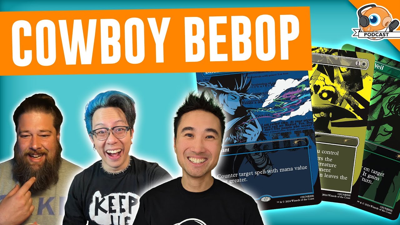 Cowboy Bebop Promos | MTGGoldfish Podcast 