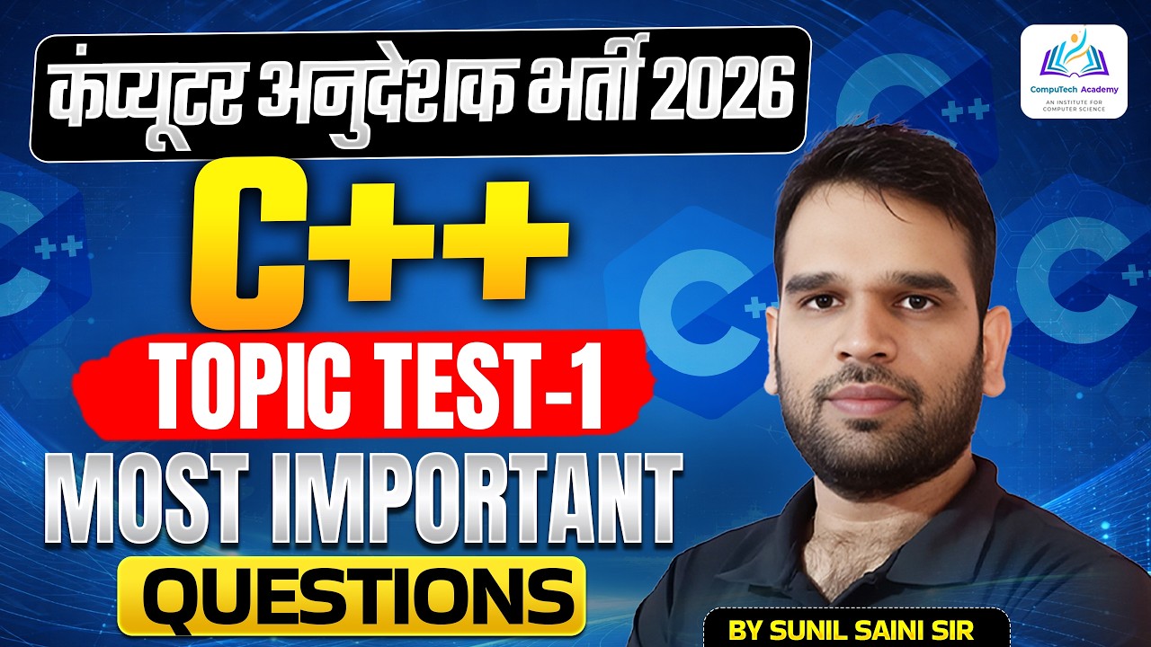 Computer Anudeshak Bharti 2026 | C++ Full Course | Most Important Questions | Topic Test 1