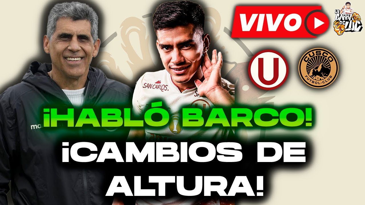 ¡HABLÓ ÁLVARO BARCO! SE VIENE PRIMERA PRUEBA DE ALTURA PARA UNIVERSITARIO