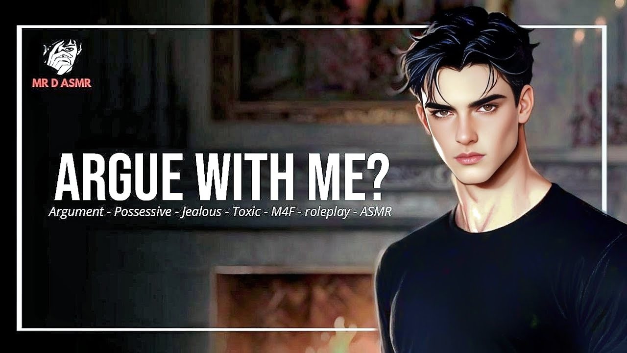 Argue With Me? - Argument - Possessiveness - jealous - Toxic - M4F - Roleplay - Hindi - ASMR 🎧❤️✨