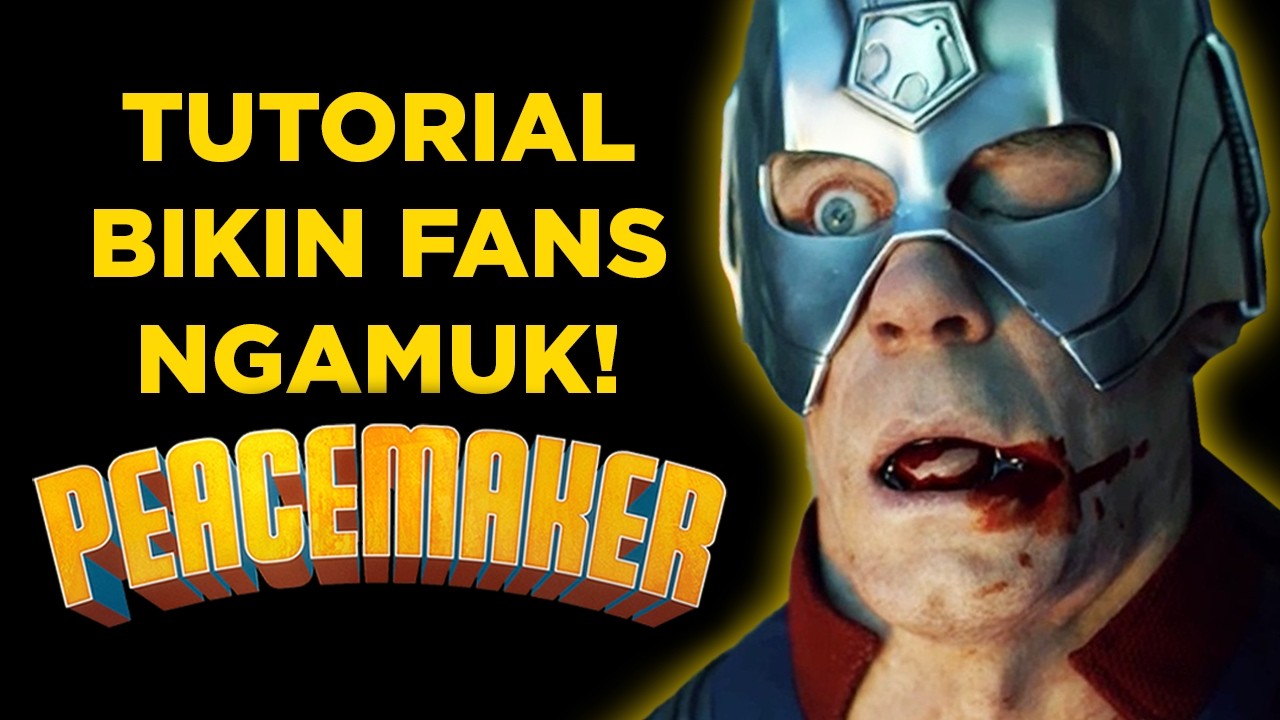 Ketika CEO DC Malah Ngeledek Fans Lewat PEACEMAKER! (Breakdown Peacemaker Season 2 E01-02)