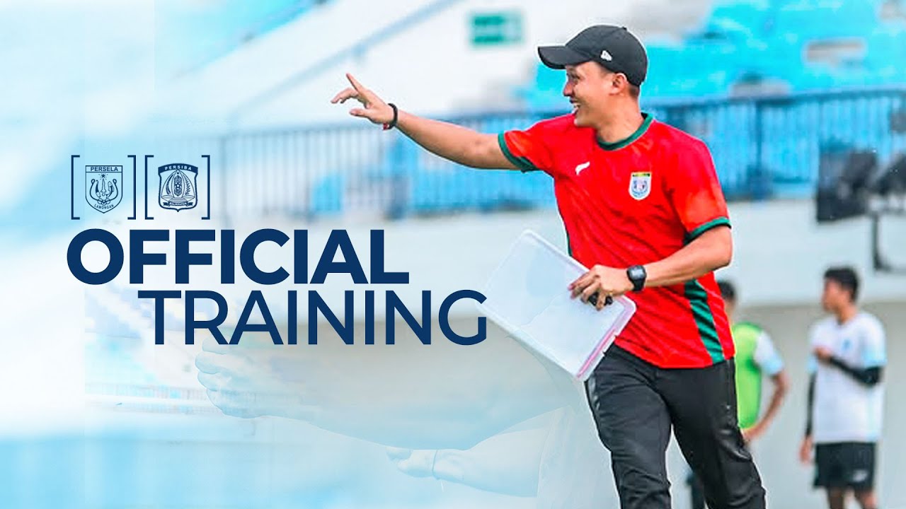 OFFICIAL TRAINING PERSELA LAMONGAN | LATIHAN TERAKHIR JELANG HADAPI PERSIBA
