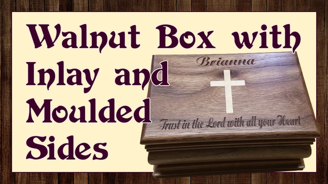 Walnut Box with Inlay and Moulded Sides