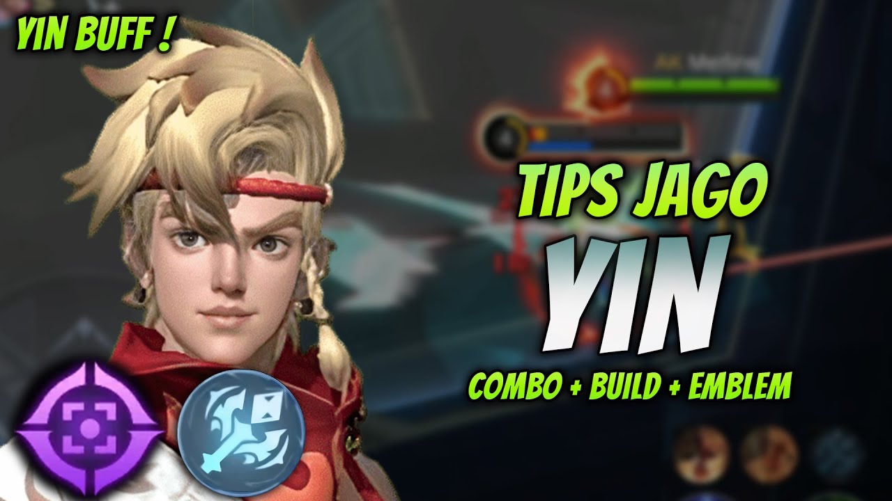 CARA MAIN YIN BUFF ! BUILD & EMBLEM YIN TERBARU 2024 ! | YIN EXP LANE GAMEPLAY