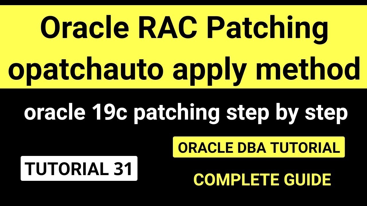 Oracle RAC Patching Steps - opatchauto apply method || oracle 19c patching