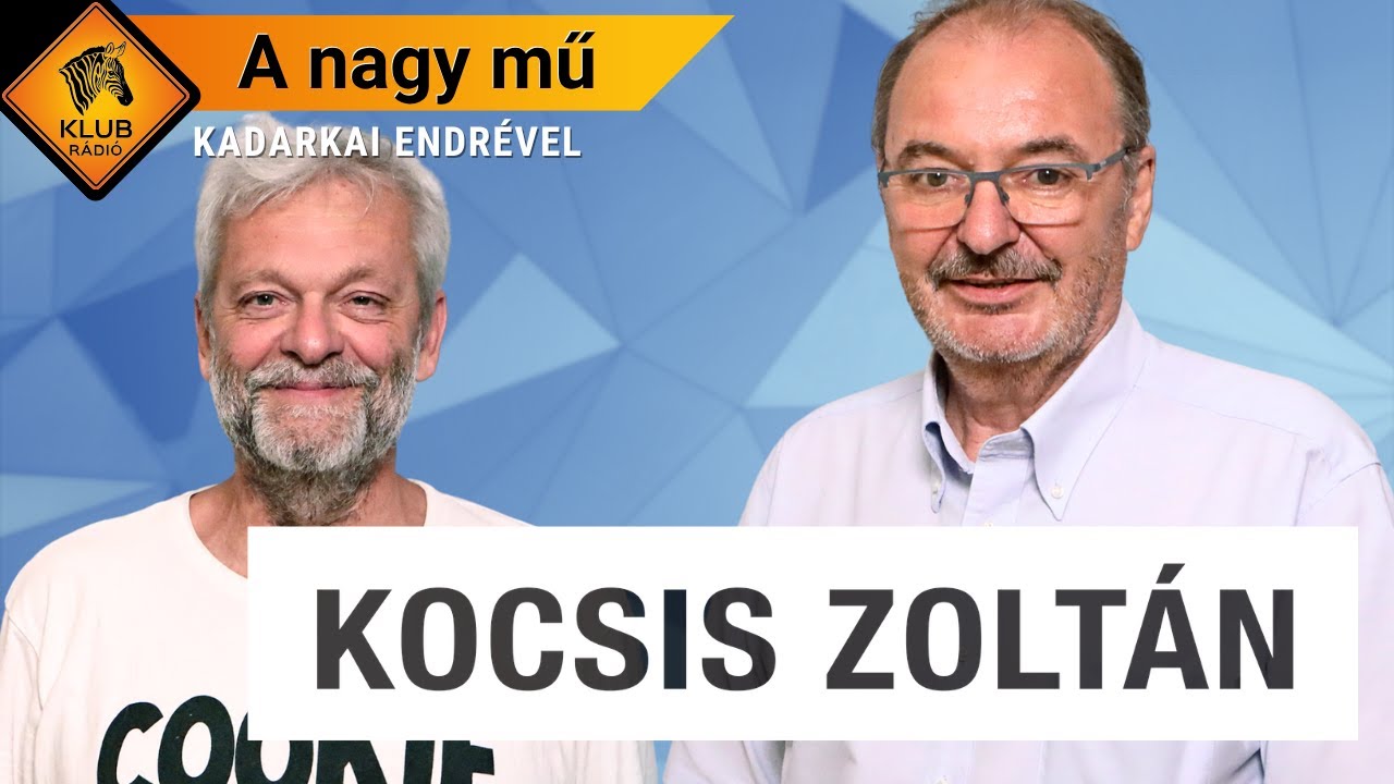 A nagy mű - Tisztában volt Kocsis Zoltán a saját zsenialitásával? | Kovács Géza és Fáy Miklós