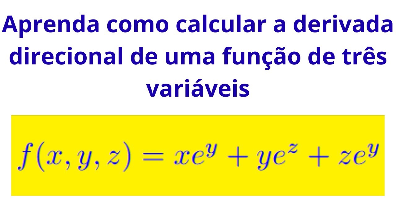 derivada direcional, vetor gradiente, vetor unitário