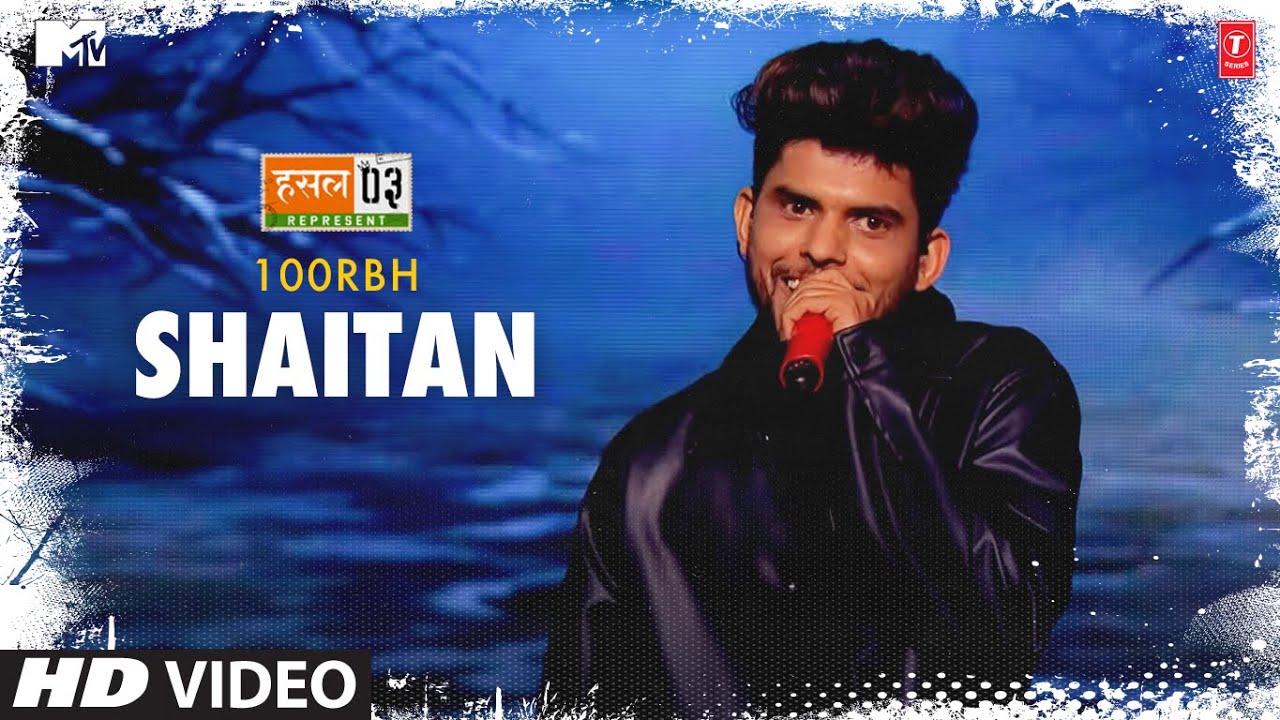 Shaitan: 100RBH | Salim Merchant, Badshah | Karan Kanchan |Mtv Hustle Season 3 REPRESENT |Hustle 3.0