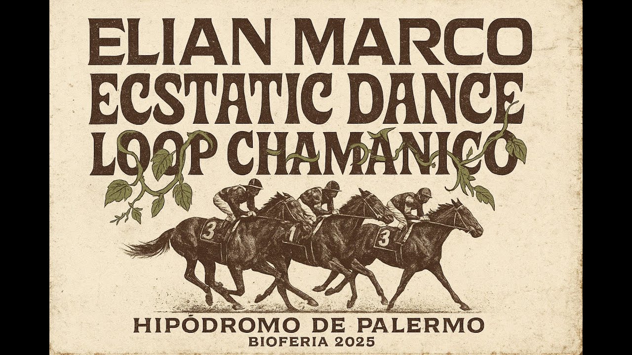 Elian Marco — Live Ritual Ecstatic Dance | Bioferia Hipódromo de Palermo