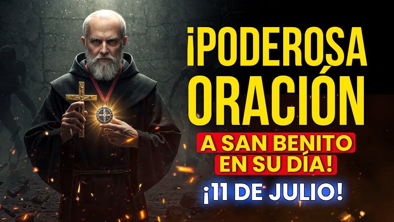 ⏳ ¡Solo Hoy! Oración Poderosa a San Benito para Alejar el Mal en su Día Sagrado