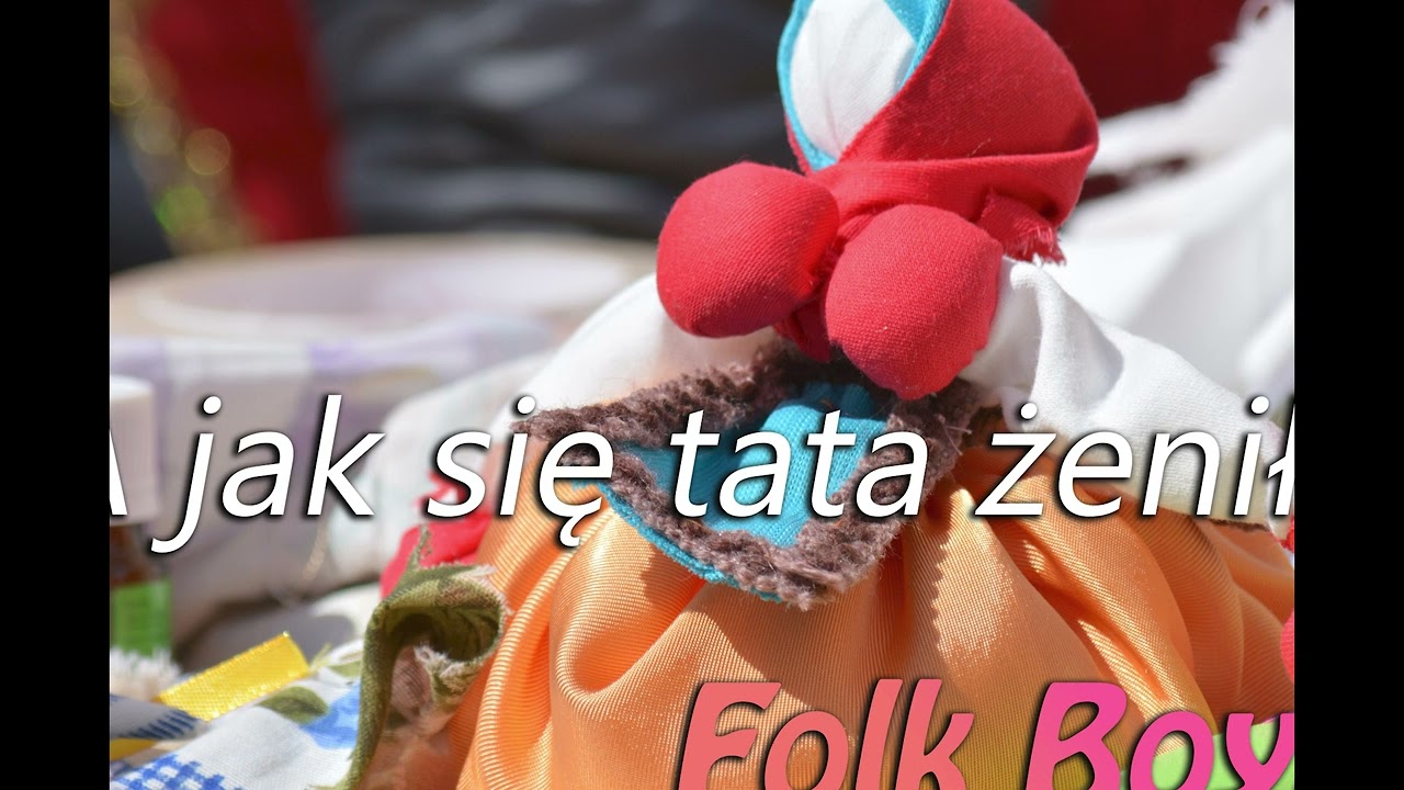 Folk Boys - A jak sie tata żenił