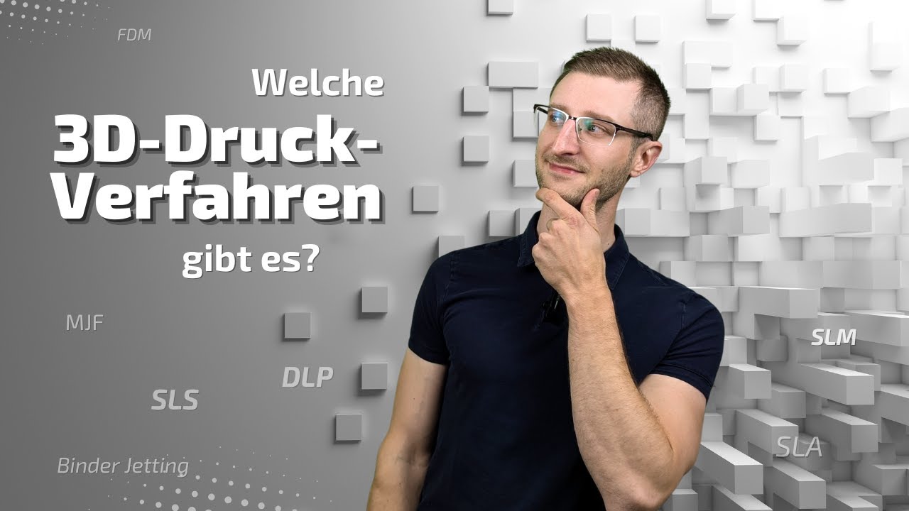 Welche Verfahren gibt es im 3D-Druck? - Funktionsweise, Einsatzmöglichkeiten & Materialvielfalt