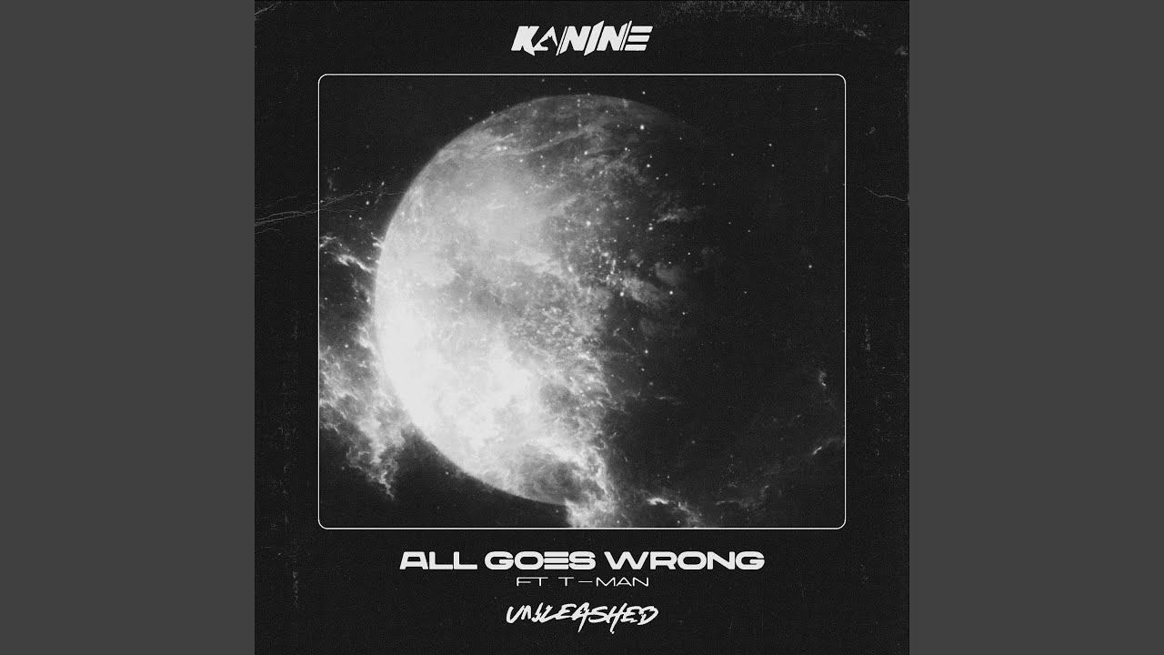 All Goes Wrong (feat. T-Man)