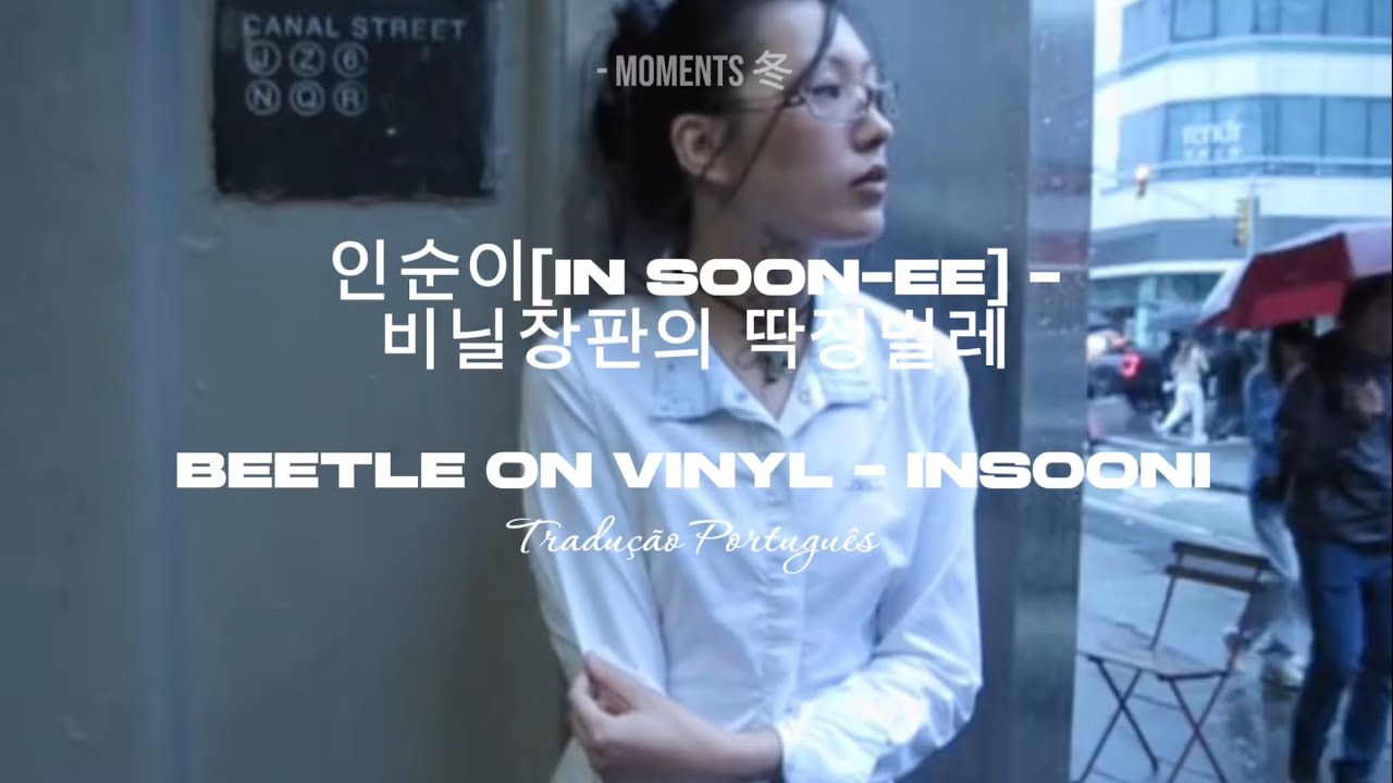 Insooni – Beetle on the Vinyl | Tradução português