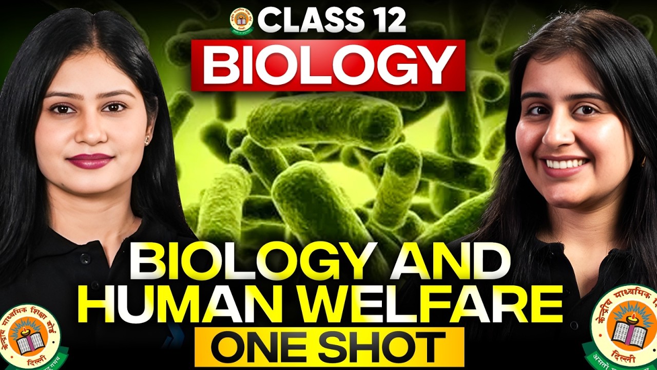 Class 12 Biology and Human Welfare | ONE SHOT | Dr. Chelsy  #class12 #infinitylearn
