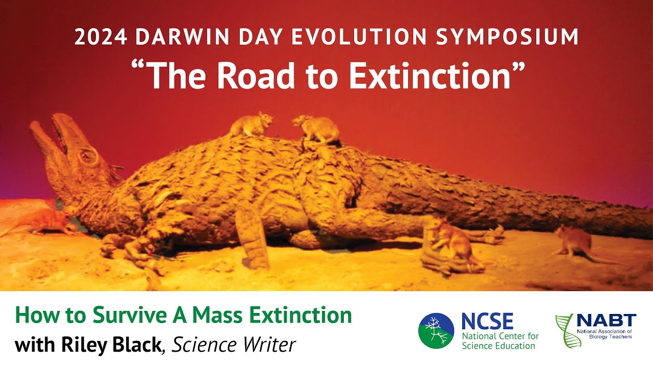 2024 Darwin Day with NABT & NCSE: Road to Extinction