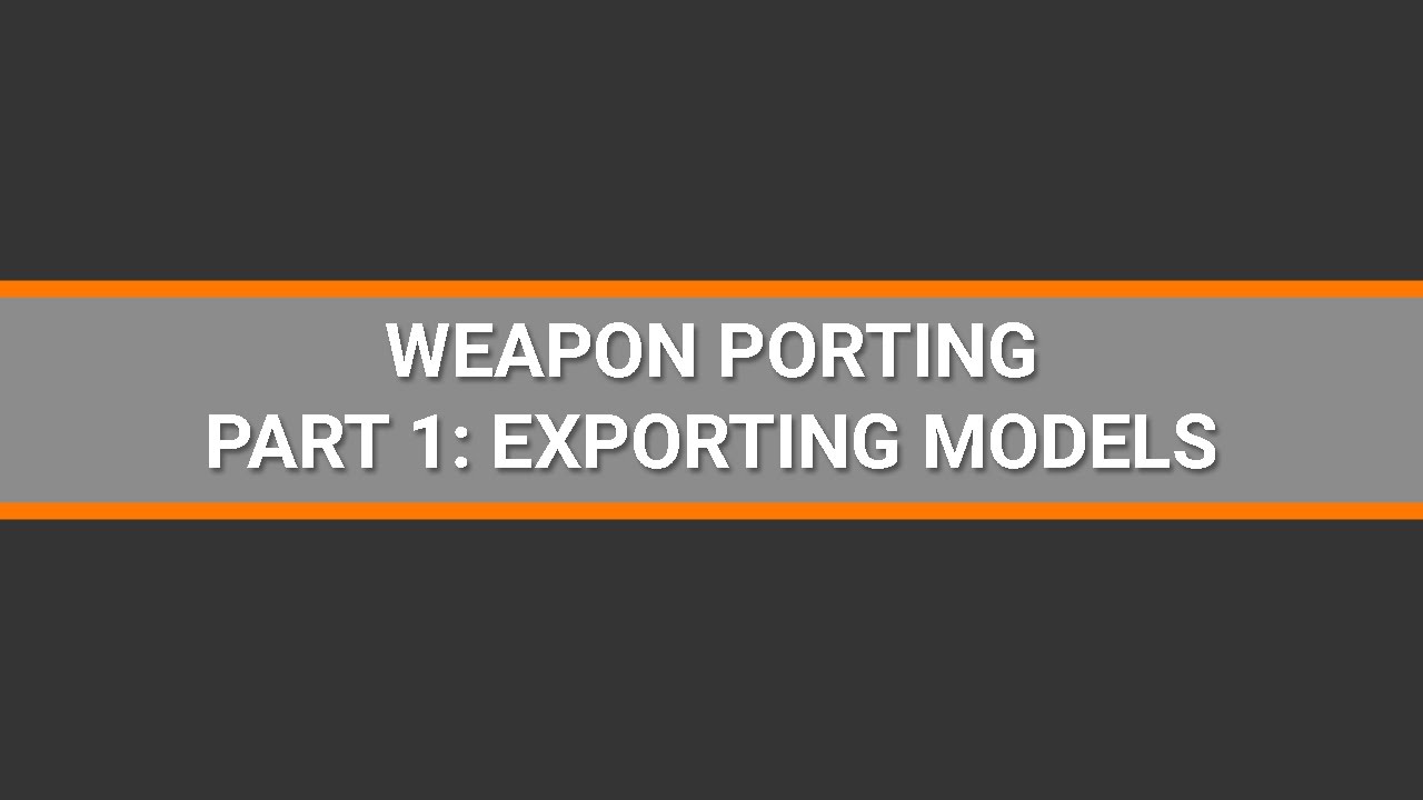[BO3] Weapon Porting Episode 1: Exporting Models