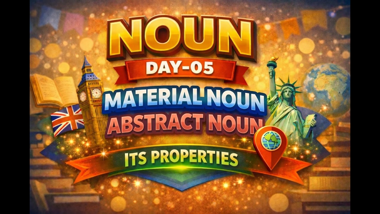 Material Noun & Abstract Noun – Its Properties12th Basic English Grammar Day-04 | shree geete