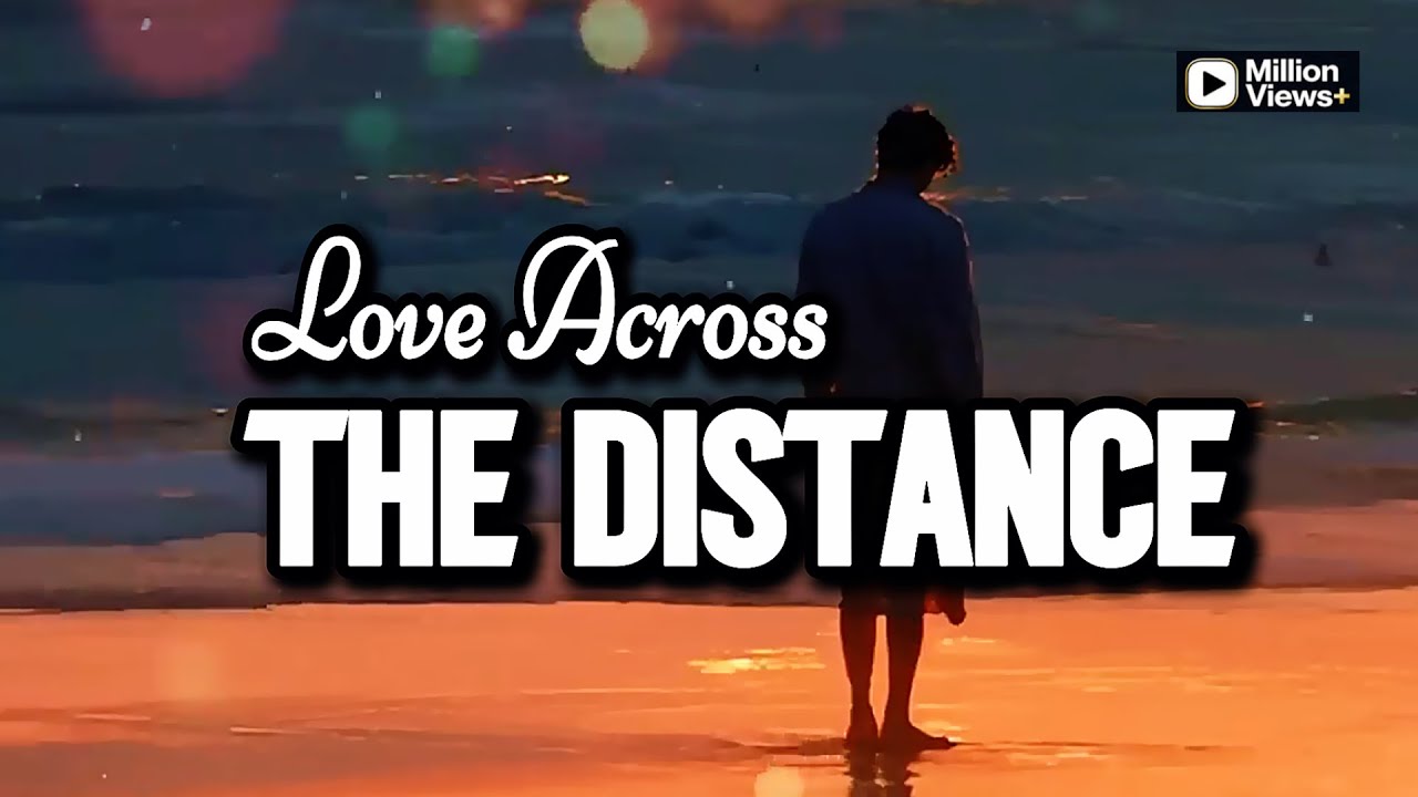 Love Across The Distance 💕 Love Lingers Though We're Apart | Official Music Video