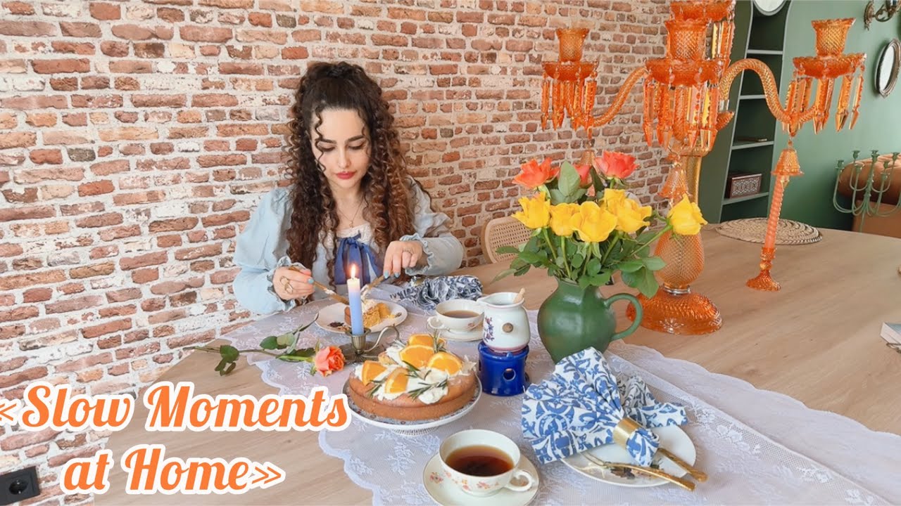 Quiet Moments at my vintage Home 🌷| orange cake🍊&Simple Things That Make Life Better (Part 2)
