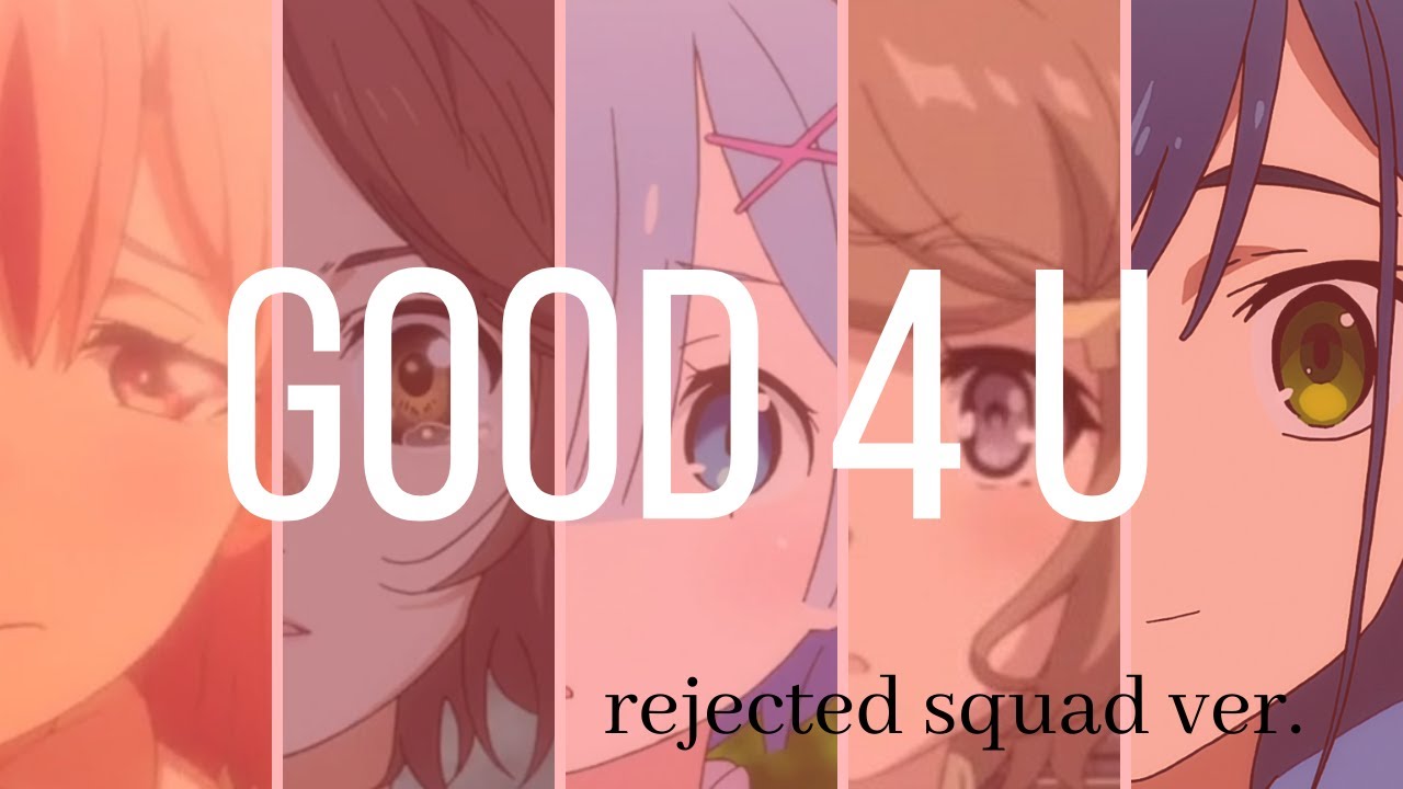 Good 4 U - Olivia Rodrigo || REJECTED SQUAD [AMV]