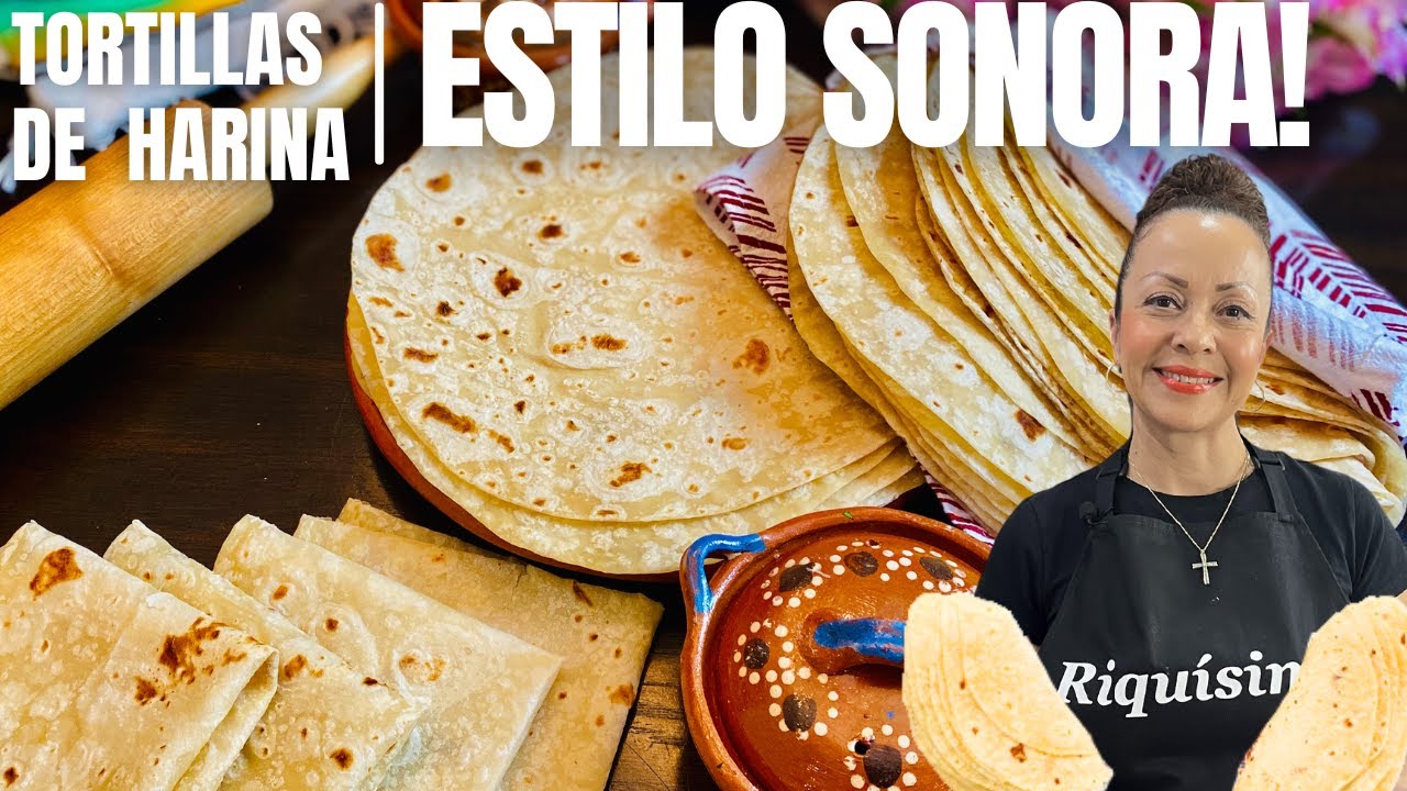 Tortillas de Harina Estilo Sonora