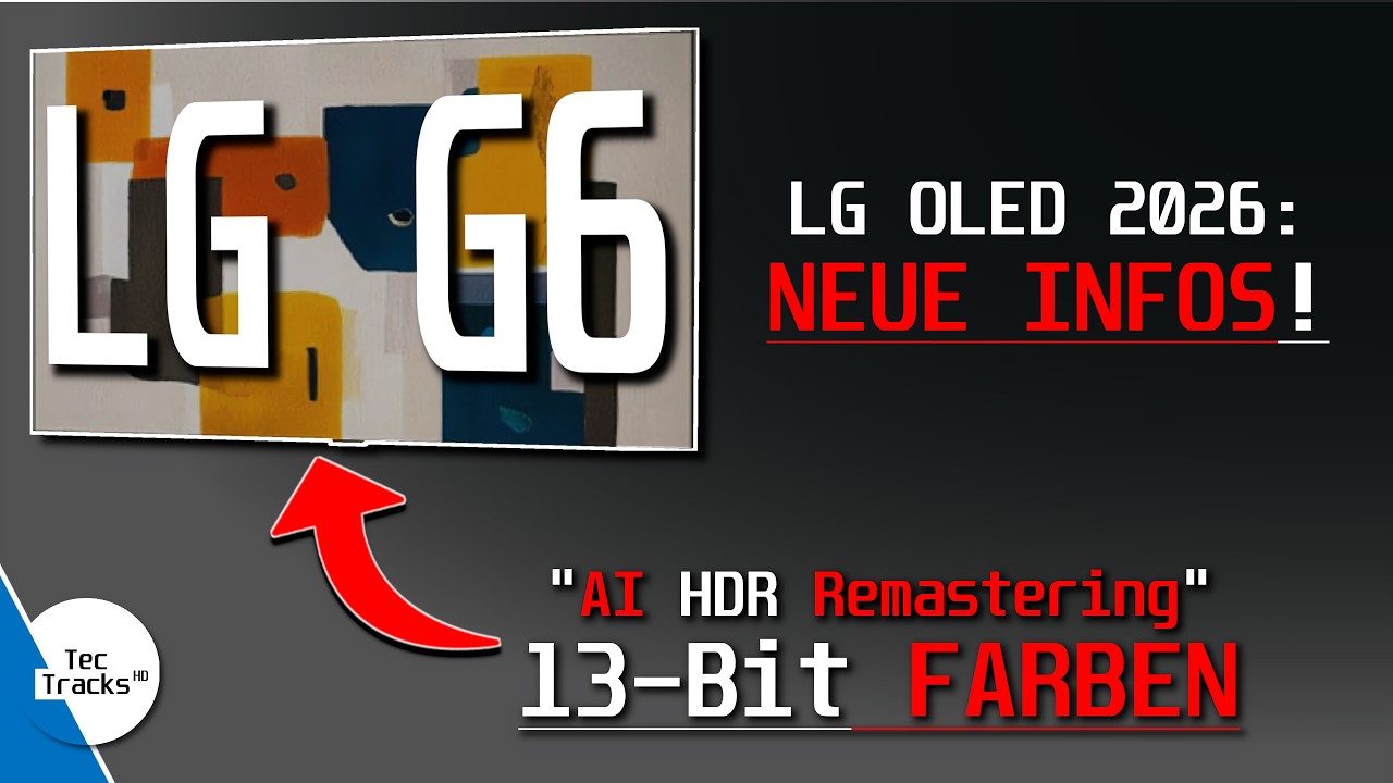 ‼️ LG G6: DAS wird der GAMECHANGER für WOLED! 🔥 Wie das 13-Bit Farbprocessing alles verändert! 🔥