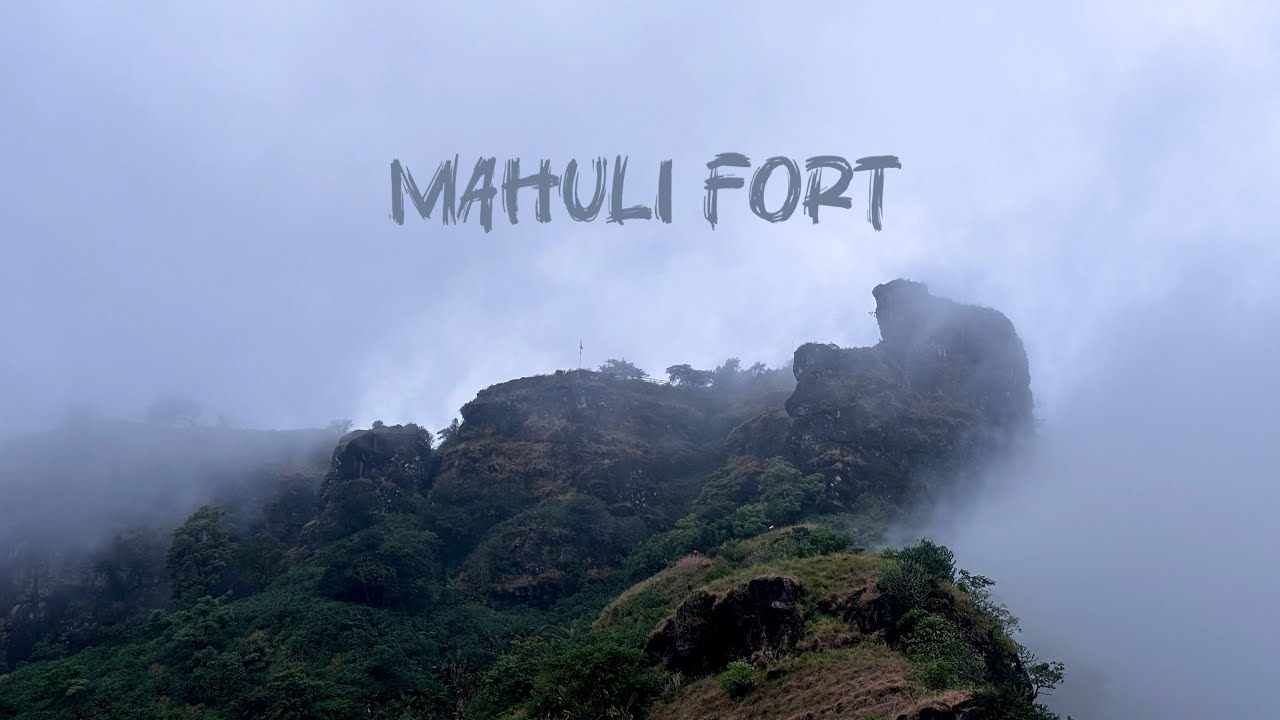 Mahuli Fort: The Highest Point in Thane | A Rainy Day Adventure