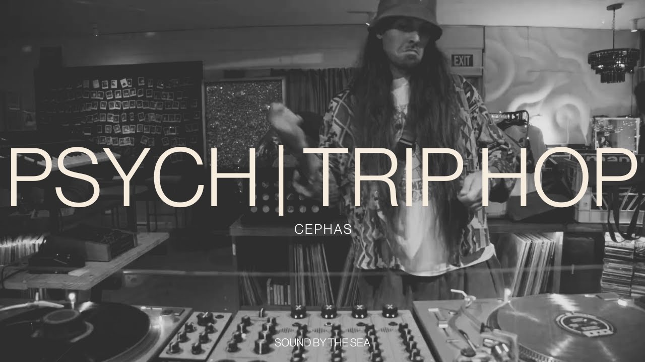 Cephas - Psychedelic Jazz | Trip hop | Dub