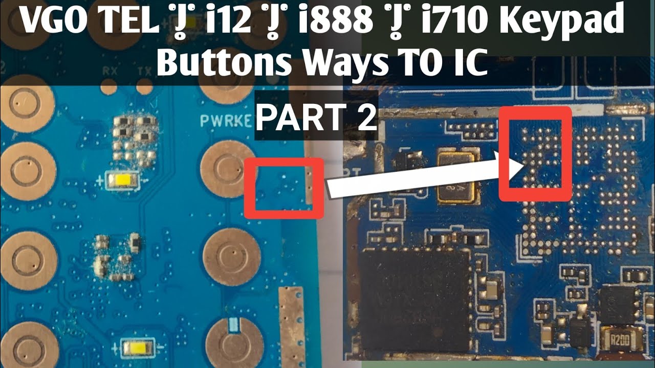 Vgo Tel i12 | i710 | i888 Keypad Buttons Ways Jumpers Solution | PART 2