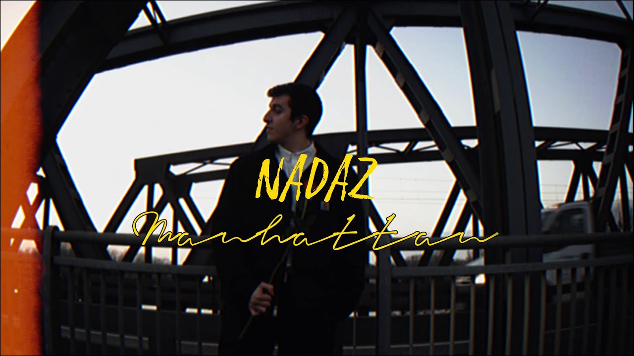 Nadaz - Manhattan (Visual Video)
