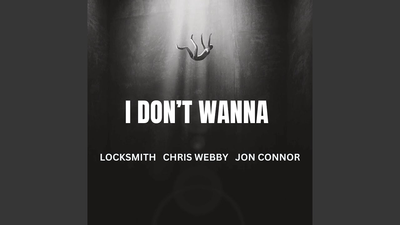 I Don't Wanna