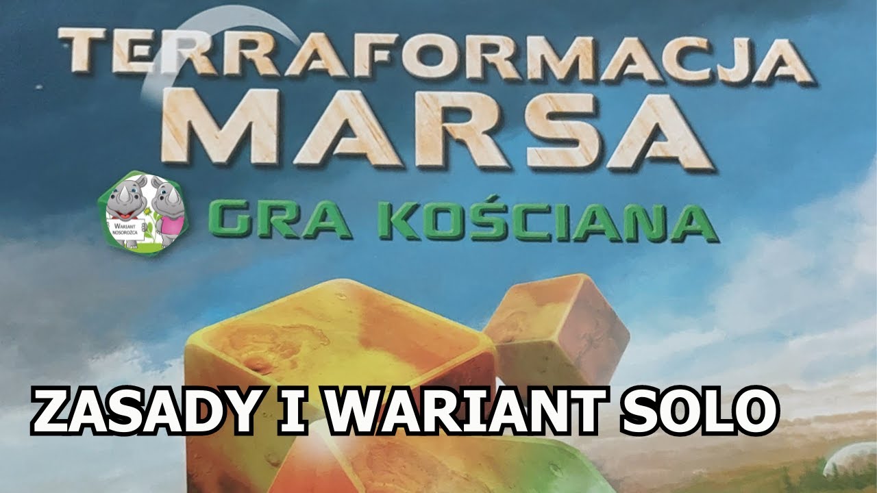Terraformacja Marsa Gra Kościana - Zasady i Wariant Solo