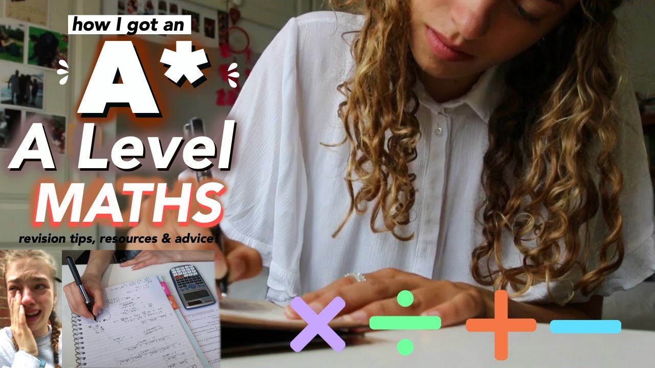 How I got an A* in A Level Maths!! Revision Tips, Advice and Resources 😌