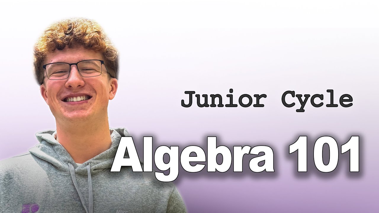 Eoin's Algebra Masterclass for Junior Cycle